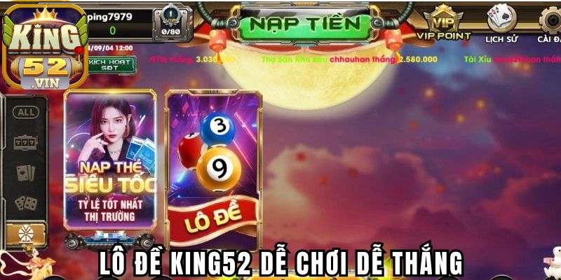 Khái niệm trò chơi Xổ Số King52