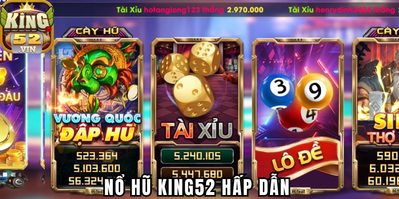Slot Game King52 là gì?
